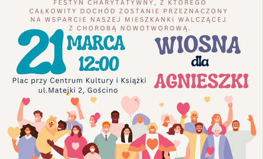 Zdjęcie do WIOSNA DLA AGNIESZKI &ndash; zapraszamy na festyn charytatywny 