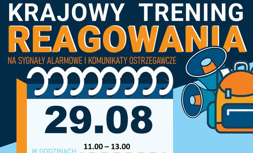 Zdjęcie do 29 sierpnia przyjdź na Krajowy Trening Reagowania