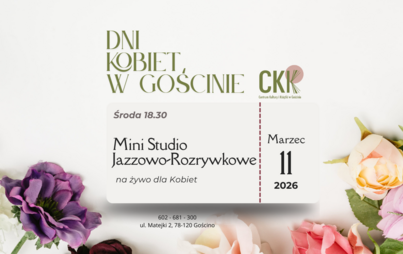 Zdjęcie do Dni Kobiet w Gościnie 