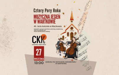 Zdjęcie do Cztery pory roku - muzyczna jesień w Wartkowie 